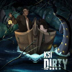 Dirty by KSI