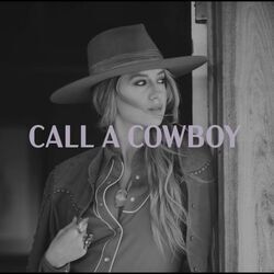 Call A Cowboy by Lainey Wilson