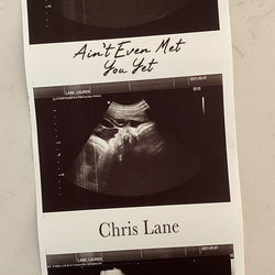 Aint Even Met You Yet by Chris Lane