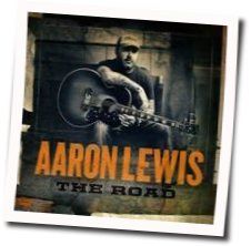 Aaron Lewis guitar chords and tabs 