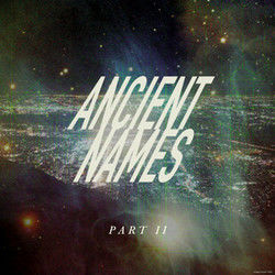 Ancient Names Part Ii by Lord Huron