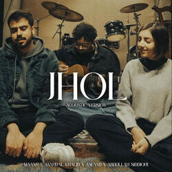 Jhol Acoustic by Maanu