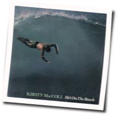Hes On The Beach by Kirsty Maccoll