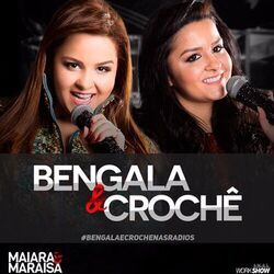 Bengala E Crochê by Maiara & Maraisa