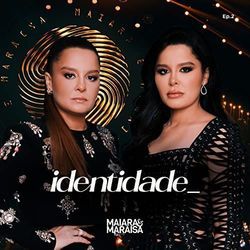 Felizes Para Sempre by Maiara & Maraisa