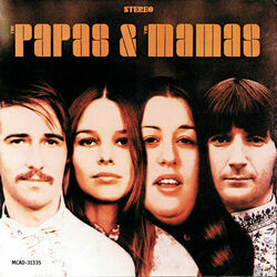 Dream A Little Dream Of Me by The Mamas & The Papas