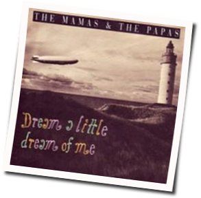 Dream A Little Dream Ukulele by The Mamas & The Papas