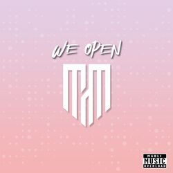 We Open by Maoli