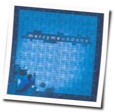 In The Blink Of An Eye Chords by Mercy Me