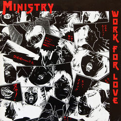 Work For Love Bass Tab by Ministry