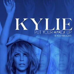 Put Your Hands Up If You Feel Love Chords by Kylie Minogue