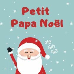 Petit Papa Noël Chords by Christmas Songs