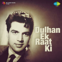 Dulhan Ek Raat Ki - Ek Haseen Sham Ko Dil Mera Kho Gaya Chords by Soundtracks 🎦