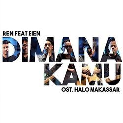 Halo Makassar - Dimana Kamu Chords by Soundtracks 🎦