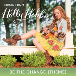 Holly Hobbie - Be The Change Ukulele Chords by TV Soundtracks 📺