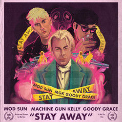 Stay Away by Mod Sun