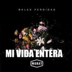 Mi Vida Entera by Morat