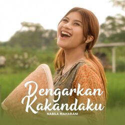 Dengarkan Kakandaku by Nabila Maharani