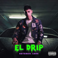 El Drip by Natanael Cano