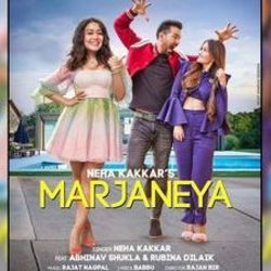 Marjaneya by Neha Kakkar