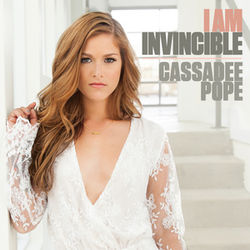I Am Invincible (Ver.2) by Cassadee Pope