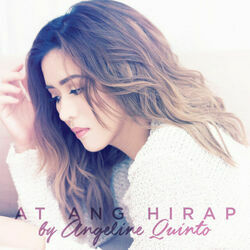 At Ang Hirap by Angeline Quinto