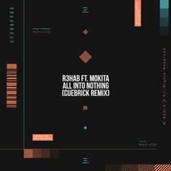 All Into Nothing by R3hab