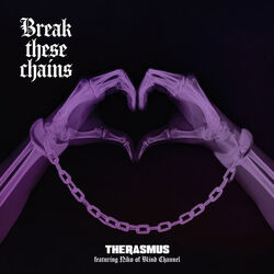 Break These Chains Chords by The Rasmus