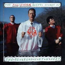 One Time For Me by Reverend Horton Heat