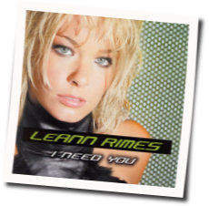 I Need You by LeAnn Rimes