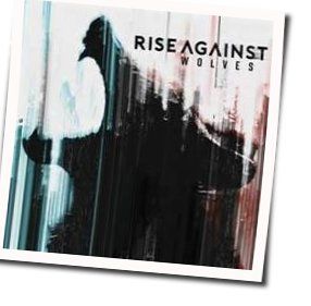 Wolves by Rise Against