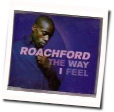 The Way I Feel by Roachford