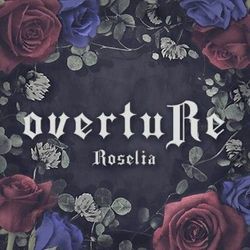 Overture by Roselia