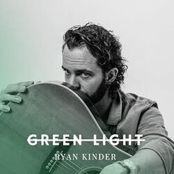 Green Light Chords by Ryan Kinder