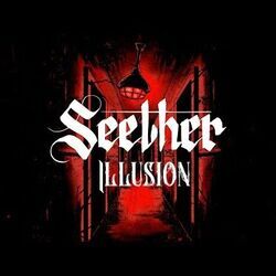 Illusion by Seether