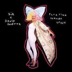 Floating Through Space by Sia, David Guetta