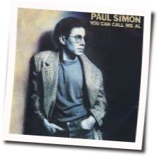 You Can Call Me Al  by Paul Simon