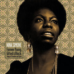 To Be Young Gifted And Black by Nina Simone