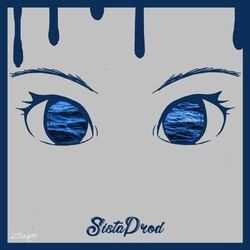 Eyes Blue Like The Atlantic  by Sista Prod