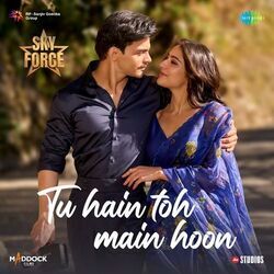 Tu Hain Toh Main Hoon by Sky Force