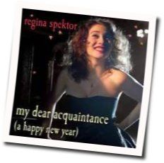 My Dear Acquaintance by Regina Spektor