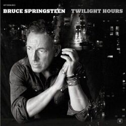 Twilight Hours Chords by Bruce Springsteen