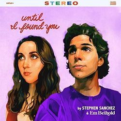 Until I Found You  by Stephen Sanchez