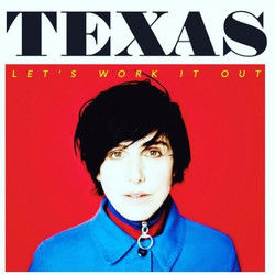 Let's Work It Out Chords by Texas