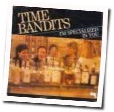 I'm Specialized In You by Time Bandits