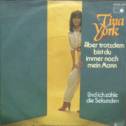 Aber Trotzdem Bist Du Immer Noch Mein Mann by Tina York