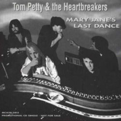 Mary Janes Last Dance by Tom Petty And The Heartbreakers