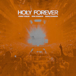 Holy Forever  by Chris Tomlin