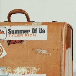 Summer Of Us by Tyler Rich