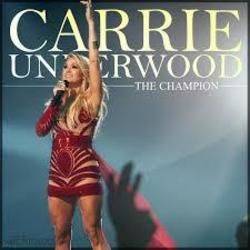 The Champion by Carrie Underwood